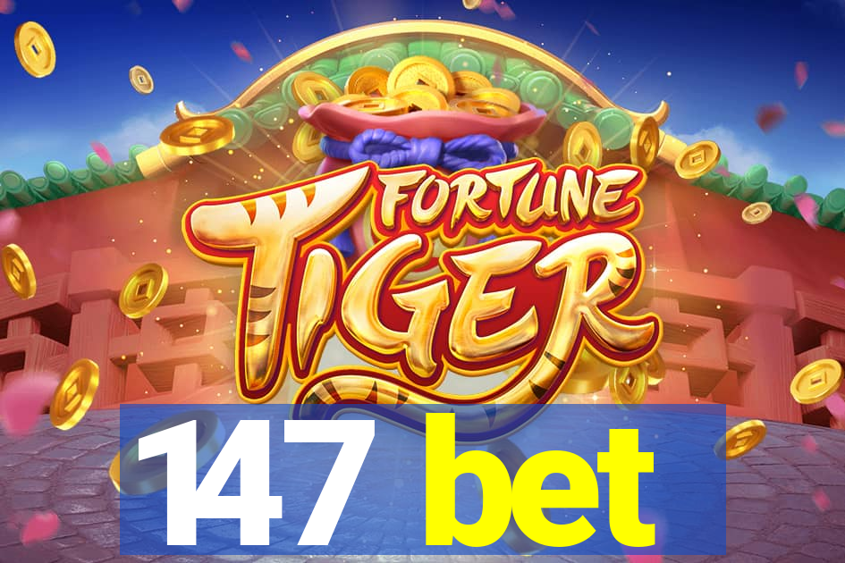 147 bet